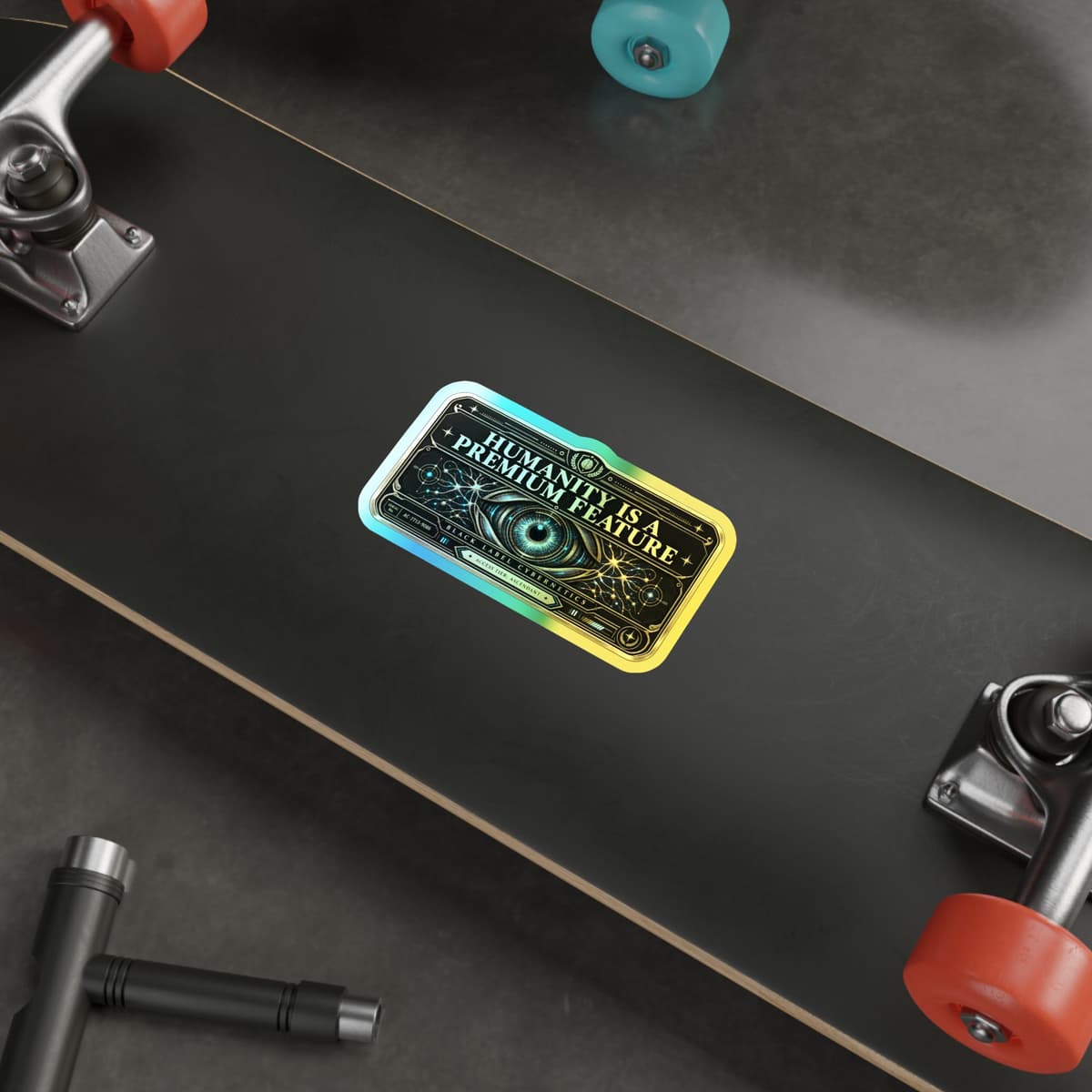Humanity Is a Premium Feature Holographic Sticker | AI Cyberpunk Decal