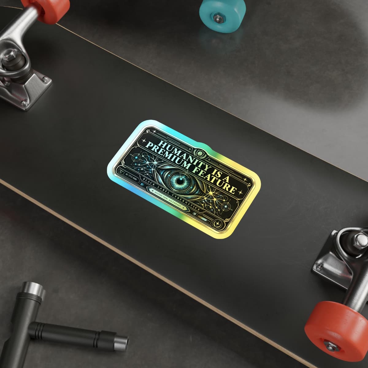 Humanity Is a Premium Feature Holographic Sticker | AI Cyberpunk Decal