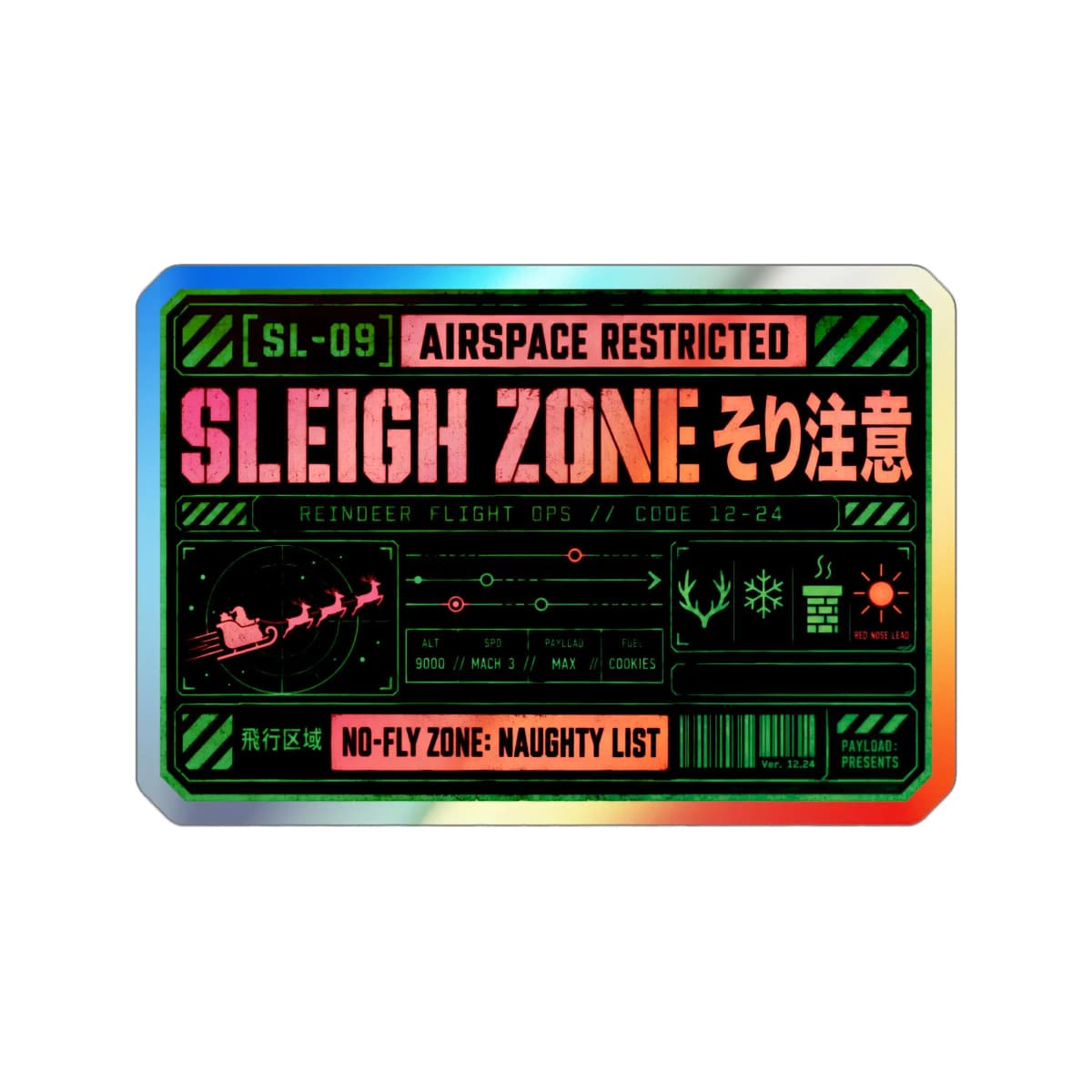 Sleigh Zone Holographic Sticker | Sci-Fi Christmas Airspace Warning Label