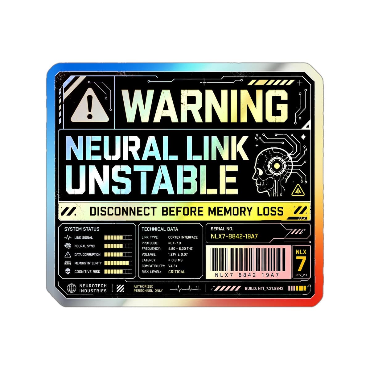 Neural Link Unstable Warning Holographic Sticker