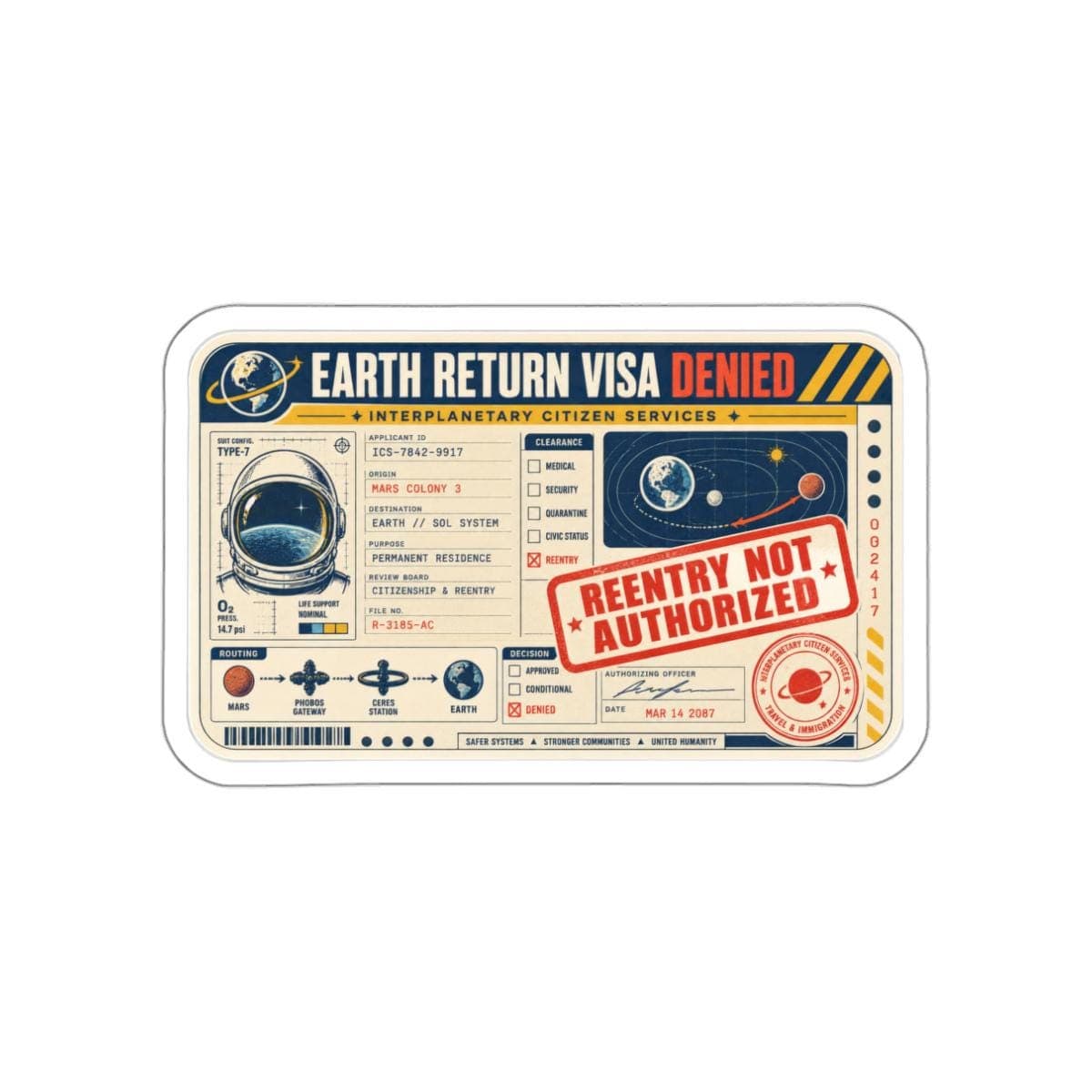 Earth Return Visa Denied Sticker | Retro Space Vinyl Decal