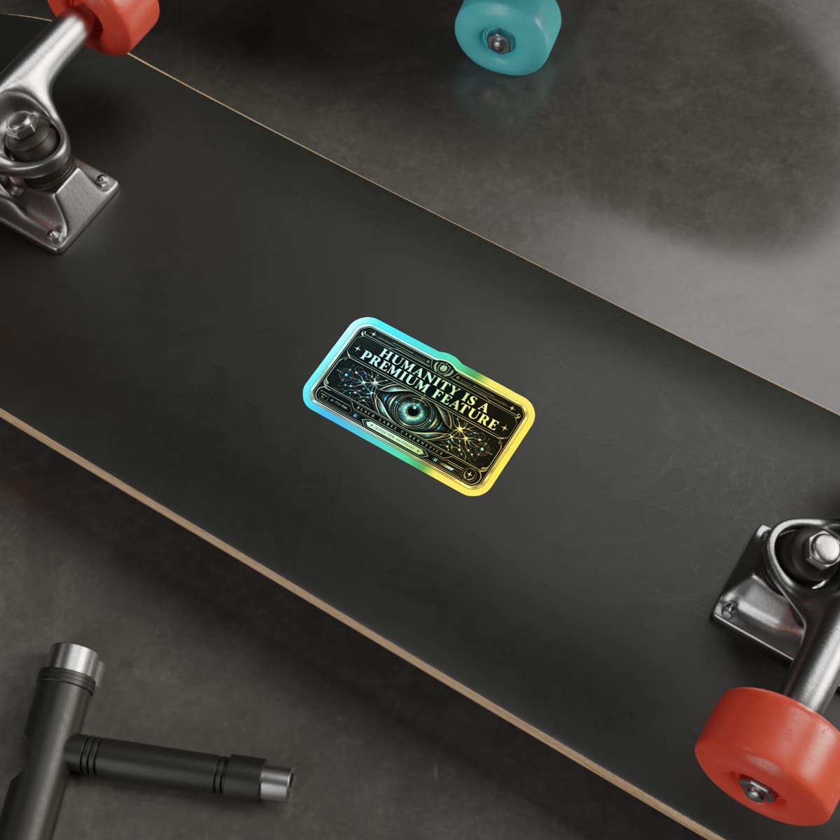 Humanity Is a Premium Feature Holographic Sticker | AI Cyberpunk Decal