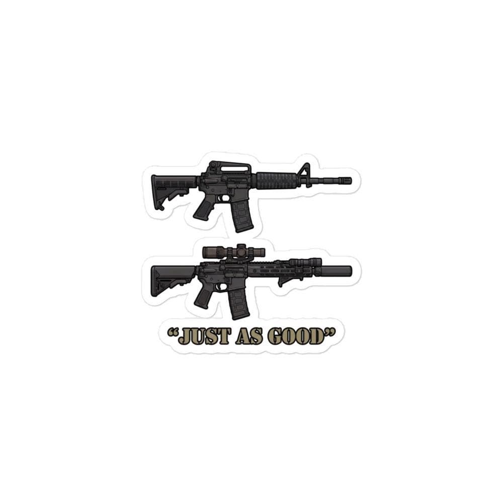 Just As Good AR15 Sticker