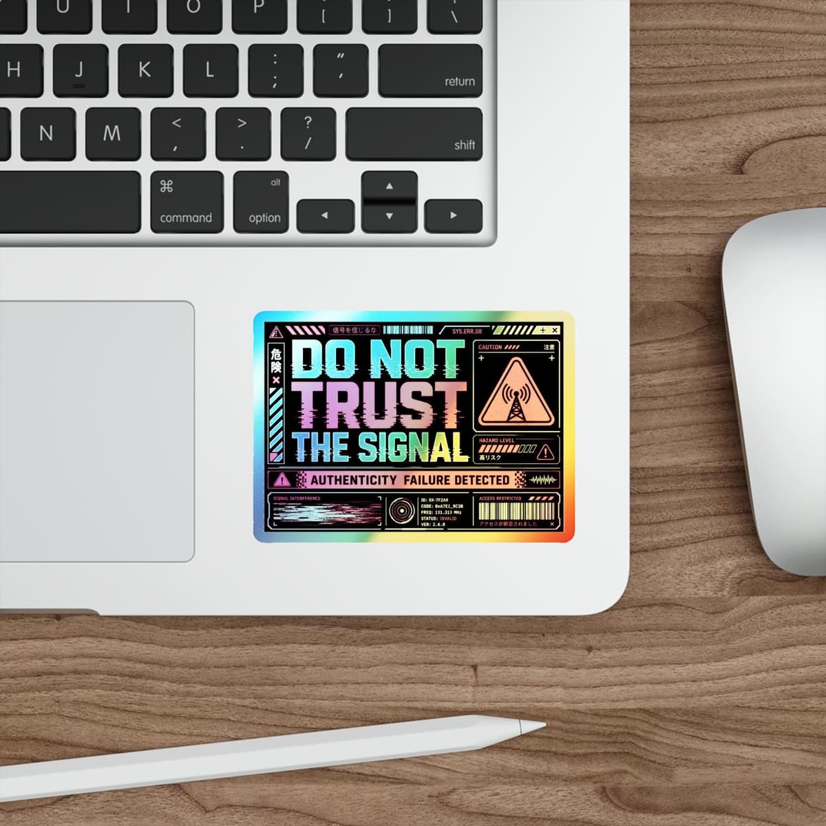 Do Not Trust The Signal Cyberpunk Holographic Sticker