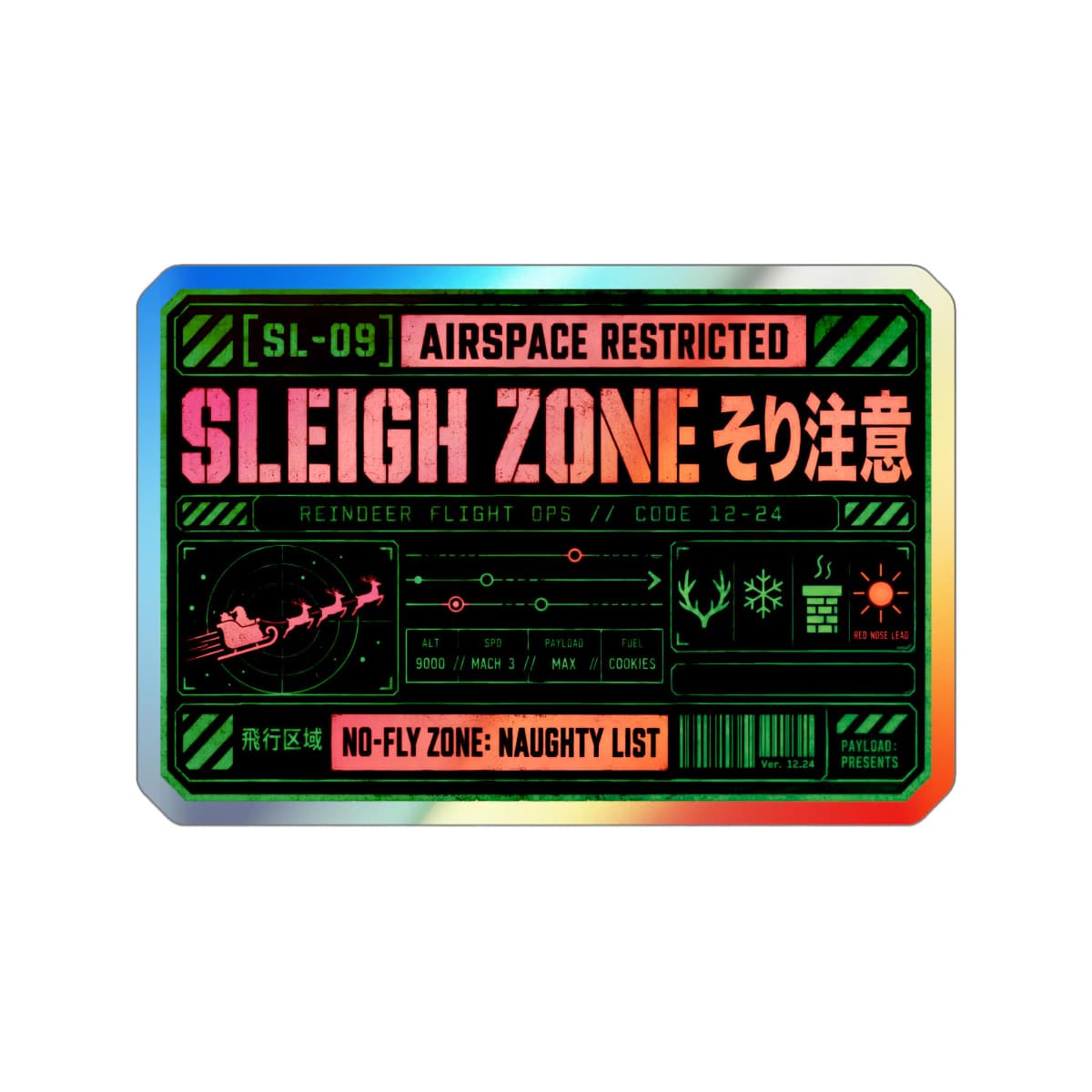 Sleigh Zone Holographic Sticker | Sci-Fi Christmas Airspace Warning Label