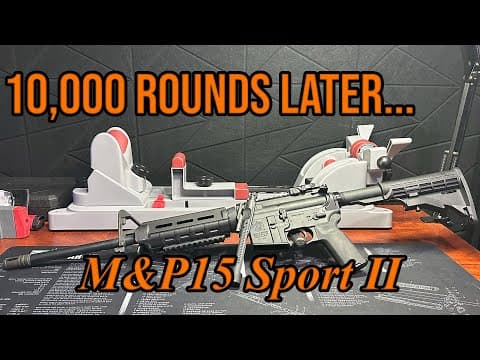 Smith &amp; Wesson M&amp;P15 Sport II 10,000 Rounds Later - Still Worth It?