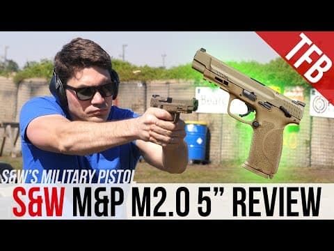 S&amp;W's Military Pistol: The M&amp;P 2.0 5" Review