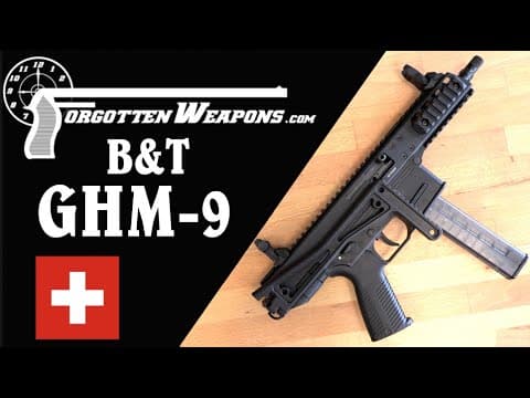 GHM-9: B&amp;T's 9mm Budget Carbine (Well, Swiss Budget)